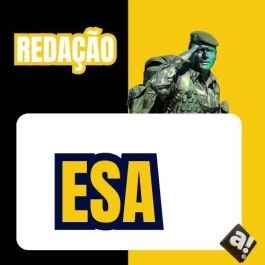 REDAÇÃO PARA CONCURSO DA ESA  