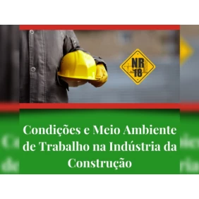 Foto Treinamento NR-18 - Condições e Meio Ambiente de Trabalho na Indústria da Construção