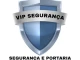 Vip Segurança  e Portaria 