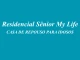 Residencial My Life Casa de Repouso para Idosos