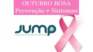 OUTUBRO ROSA 2019: Prevenção e Sintomas