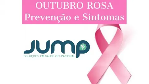 OUTUBRO ROSA 2019: Prevenção e Sintomas
