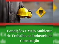 Treinamento NR-18 - Condições e Meio Ambiente de Trabalho na Indústria da Construção