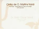 Psicologa especialista em Psico-oncologia - Dra.Cintia Martins Nardi