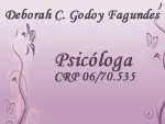 Deborah C. Godoy Fagundes - Psicóloga