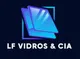 LF VIDROS & CIA