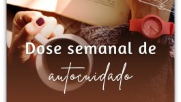 Dose semanal de autocuidado