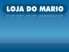 Logo - Loja do Mário